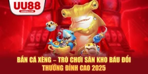 Bắn Cá UU88 – Săn Thưởng Cực Đỉnh Ngập Tràn Sự Kiện - sivip.run