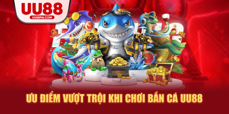 Bắn Cá UU88 – Săn Thưởng Cực Đỉnh Ngập Tràn Sự Kiện - sivip.run