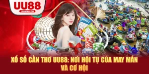 Xổ Số UU88 – Giao Diện Dễ Dùng, Thanh Toán Siêu Tốc - sivip.run