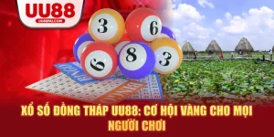 Xổ Số UU88 – Giao Diện Dễ Dùng, Thanh Toán Siêu Tốc - sivip.run